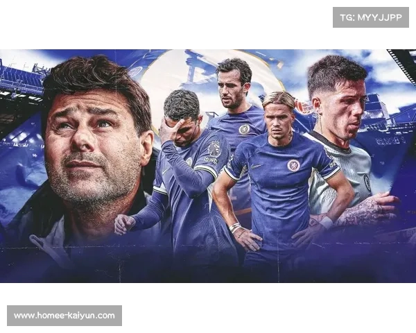 切尔西教练策略卓见成效，球队焕然一新